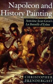 Cover of: Napoleon and history painting: Antoine-Jean Gros's La Bataille d'Eylau