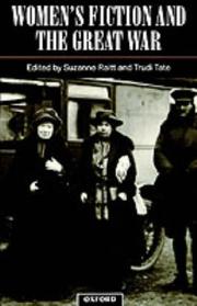 Cover of: Women's fiction and the Great War by edited by Suzanne Raitt and Trudi Tate.