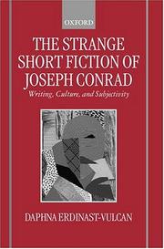 Cover of: The strange short fiction of Joseph Conrad: writing, culture, and subjectivity