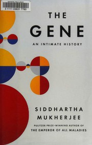 Cover of: The Gene by Siddhartha Mukherjee.