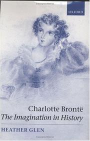 Cover of: Charlotte Brontë: the imagination in history