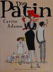 Die Patin by Carrie Adams