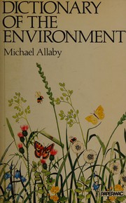 Cover of: A dictionary of the environment