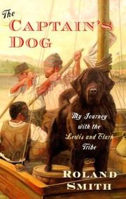 Cover of: The captain's dog by Roland Smith