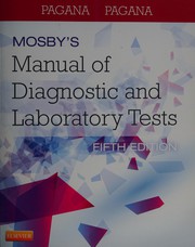Mosby's Manual of Diagnostic and Laboratory Tests by Kathleen Deska Pagana