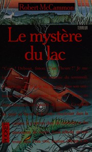 Cover of: Le mystère du lac