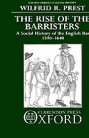 The rise of the barristers : a social history of the English bar, 1590-1640