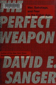 Cover of: The perfect weapon by David E. Sanger