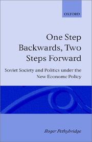 One step backwards two steps forward : Soviet society and politics in the New Economic Policy