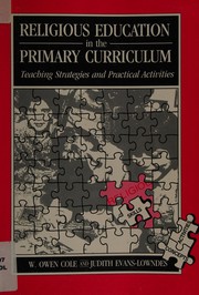 Cover of: Religious Education in the Primary Curriculum by Cole, W. Owen, Judith Evans-Lowndes