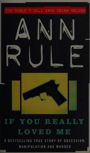 If you really loved me by Ann Rule