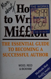 Cover of: More about how to write a million. by Monica Wood