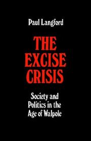 Cover of: The excise crisis: society and politics in the age of Walpole