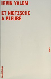 Cover of: Et Nietzsche a pleuré: roman