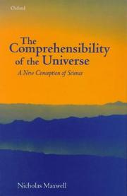 Cover of: comprehensibility of the universe: a new conception of science