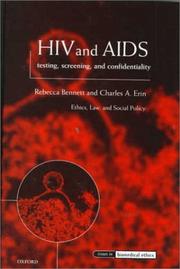 HIV and AIDS testing, screening, and confidentiality