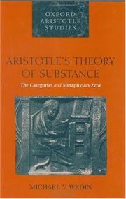 Aristotle's theory of substance by Michael V. Wedin