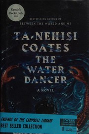 Cover of: The Water Dancer: A Novel