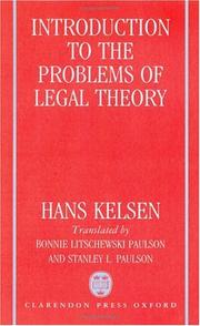 Cover of: Introduction to the problems of legal theory: a translation of the first edition of the Reine Rechtslehre or Pure theory of law