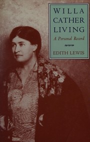 Cover of: Willa Cather living by Edith Lewis