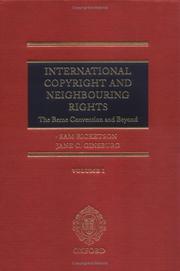 International copyright and neighbouring rights by Sam Ricketson, Jane C. Ginsburg