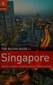 Cover of: The Rough Guide to Singapore (Rough Guide Singapore)