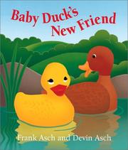 Cover of: Baby Duck's new friend by Frank Asch