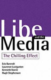 Cover of: Libel and the media: the chilling effect