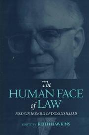Cover of: The human face of law: essays in honour of Donald Harris