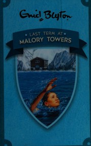 Cover of: Last term at Malory Towers by Enid Blyton