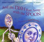 Cover of: And the dish ran away with the spoon by Janet Stevens