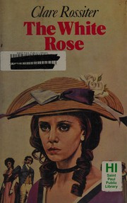 Cover of: The white rose