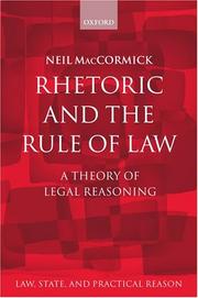 Rhetoric and the rule of law : a theory of legal reasoning