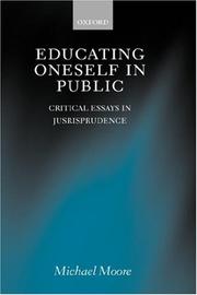 Cover of: Educating oneself in public: critical essays in jurisprudence