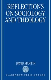 Cover of: Reflections on sociology and theology: David Martin.