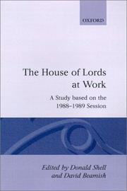 Cover of: The House of Lords at work: a study based on the 1988-1989 session