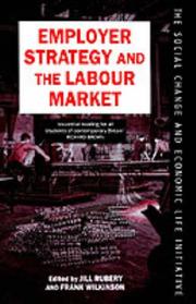 Employer strategy and the labour market