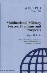 Multinational military forces : problems and prospects