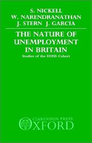 The Nature of unemployment in Britain : studies of the DHSS cohort