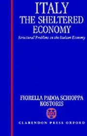 Italy : the sheltered economy : structural problems in the Italian economy