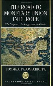 The road to monetary union in Europe : the emperor, the kings, and the genies