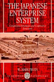 The Japanese enterprise system : competitive strategies and cooperative structures