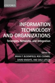 Information technology and organizations : strategies, networks, and integration