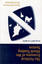 The political economy of the world trading system : from GATT to WTO