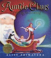 Cover of: Auntie Claus and the key to Christmas by Elise Primavera