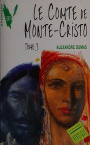 Le Comte de Monte-Cristo [3/3] by Alexandre Dumas