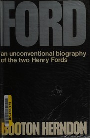 Cover of: Ford: an unconventional biography of the two Henry Fords and their times