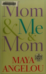 Cover of: Mom & me & mom