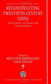 Reconstructing twentieth-century China : state control, civil society, and national identity