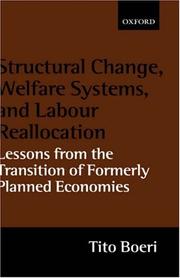 Structural change, welfare systems, and labour reallocation : lessons from the transition of formerly planned economies